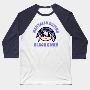 Honkai star rail mentally dating black swan typography game chibi | Morcaworks Baseball T-Shirt